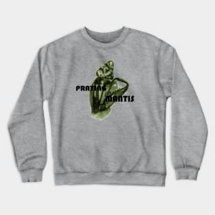 Cute praying mantis Crewneck Sweatshirt